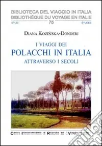 Vendita Finale I viaggi dei polacchi in Italia attraverso i secoli