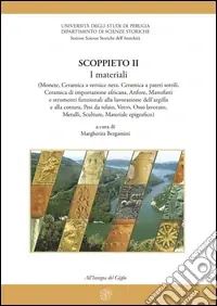 Prezzo Ridotto Scoppieto. Ediz. illustrata. Vol. 1 Il territorio e i materiali (lucerne, Opus doliare, metalli)
