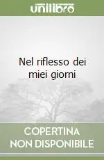 Affare Nel riflesso dei miei giorni