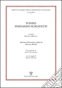Prezzo Basso Fondo Fernando Schiavetti. Sulla base dell‘inventario redatto da Francesco Martelli