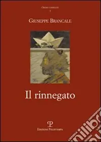 Il rinnegato Offerta Limitata