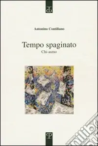 Economico Tempo spaginato. Chi-asmo