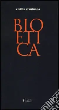 Occasione Imperdibile Bioetica 2007