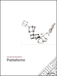 Di Tendenza Piattaforme. Ediz. illustrata