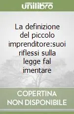 Spedizione Espresso La definizione del piccolo imprenditore suoi riflessi sulla legge fal imentare