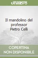 Il mandolino del professor Pietro Celli Prezzo Basso