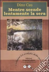 Offerta Lampo Mentre scende lentamente la sera