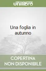 Una foglia in autunno Promozione Esclusiva