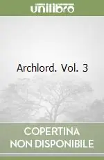 Archlord. Vol. 3 Prezzo Scontato