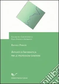 Appunti di informatica per le professioni sanitarie Più Venduto