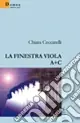 Ordina Subito La finestra viola