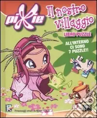 Il nostro villaggio. Libro puzzle Promo Stagionale