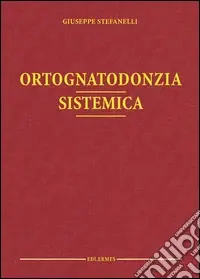 Ortognatodonzia sistemica Solo Oggi