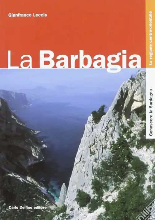Compra Oggi Stesso La Barbagia. Ediz. illustrata