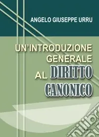 Un‘introduzione generale al diritto canonico Professionale
