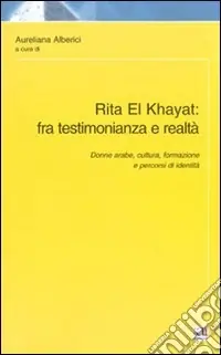 Rita El Khayat fra testimonianza e realtà Vendita Finale