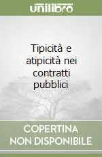 Tipicità e atipicità nei contratti pubblici Bestseller