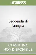 Popolare Leggenda di famiglia