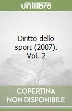 Consegna Rapida Diritto dello sport (2007). Vol. 2