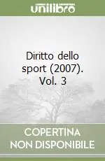 Diritto dello sport (2007). Vol. 3 Must-Have