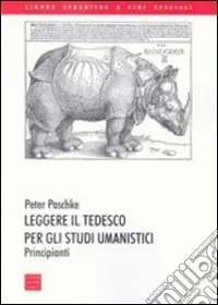 Leggere il tedesco per gli studi umanistici. Principianti Ultime Pezzi