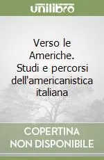 Promo Stagionale Verso le Americhe. Studi e percorsi dell‘americanistica italiana