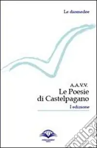 Le poesie di Castelpagano Popolare