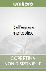 Dell‘essere molteplice Quantità Limitata