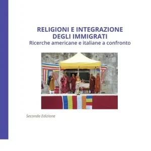 Professionale Religioni e integrazione degli immigrati. Ricerche americane e italiane a confronto