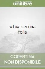 «Tu» sei una folla Super Prezzo