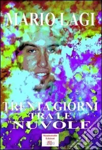 Professionale Trenta giorni tra le nuvole