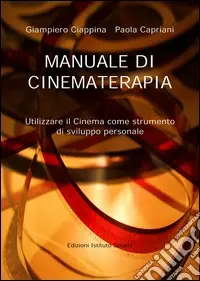 Esclusivo Manuale di cinematerapia