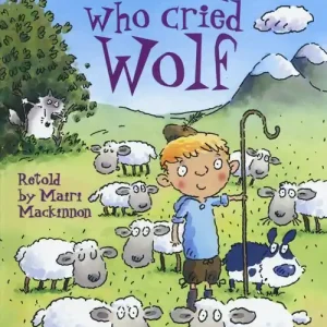 Di Tendenza The boy who cried wolf. Ediz. a colori