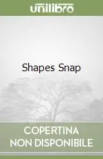 Must-Have Shapes Snap