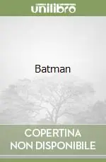 Batman Direttamente Dal Produttore