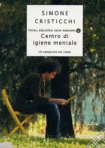 Centro di igiene mentale. Un cantastorie tra i matti Sconto