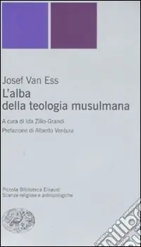 L‘alba della teologia musulmana Acquista Ora