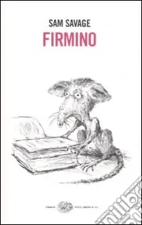 Firmino. Avventure di un parassita metropolitano Novità