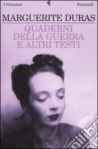 Acquista Ora Quaderni della guerra e altri testi