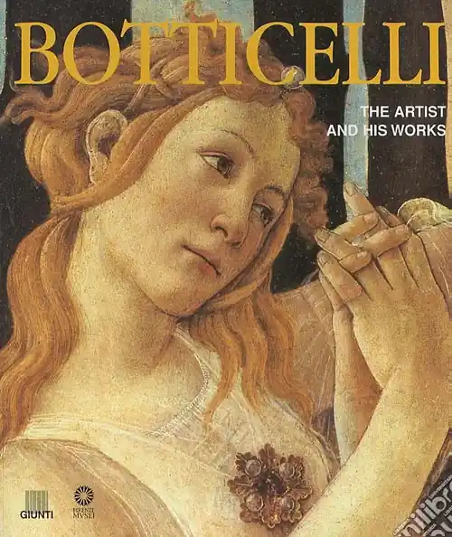 Botticelli. The artist and his works. Ediz. illustrata Più Venduto