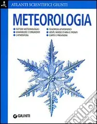 Acquista Ora Meteorologia. Ediz. illustrata