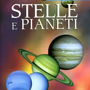Stelle e pianeti. Ediz. illustrata Direttamente Dal Produttore
