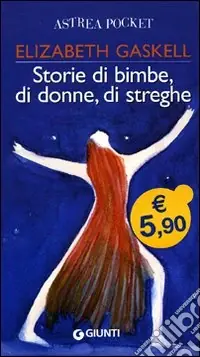 Acquista Ora Storie di bimbe, di donne, di streghe