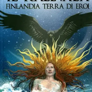 Il Kalevala. Finlandia terra di eroi Offerta Speciale