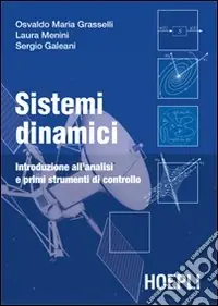 Subito Disponibile Sistemi dinamici. Introduzione all‘analisi e primi strumenti di controllo