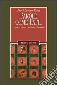 Direttamente Dal Produttore Parole come fatti. La metafora realizzata e altre glosse al «Decameron»