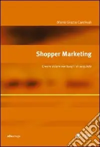 Spedizione Espresso Shopper marketing. Creare valore nei luoghi di acquisto