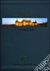 Francia. Ediz. illustrata Super Prezzo