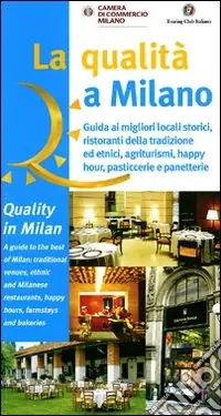 Qualità a Milano. Esercizi premiati Nuovo Arrivo
