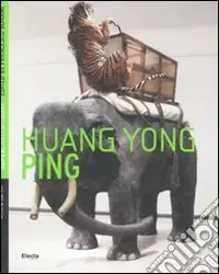 Non Perdere Huang Yong Ping. Ediz. inglese